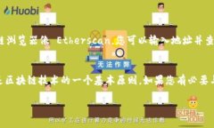 在 Tokenim 钱包中，您可以查找和管理您