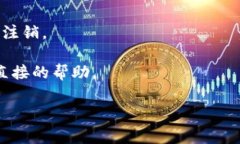 要注销Tokenim账户，通常可以按照以下