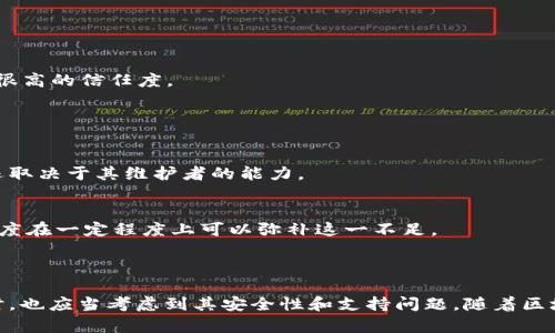区块链钱包开源意味着该钱包的源代码是公开的，任何人都可以查看、使用、修改和分发这些代码。这与闭源软件相对应，闭源软件的源代码是封闭的，用户不能访问或更改。

### 开源区块链钱包的特点

1. 透明性
开源的一个重要优点是透明性。用户可以审查代码以确保其安全性和功能性。这种透明度在金融应用中尤其重要，因为用户需要对其资产和数据的安全性有足够的信心。

2. 社区驱动的开发
开源区块链钱包通常由社区开发和维护。这意味着许多开发者可以贡献代码，提出改进建议，或者寻找和修复bug。这种集体智慧的力量使得钱包软件能够迅速适应不断变化的市场需求和技术发展。

3. 用户自定义
由于源代码是开放的，用户和开发者可以根据自己的需求对钱包进行定制。这对于开发特定功能或集成其他服务的需求来说，是一个巨大优势。

4. 降低成本
开源软件通常是免费的，用户不需要支付高昂的许可费用。这使得更多的人能够参与到区块链生态系统中，无论是普通用户还是开发者。

### 开源区块链钱包的例子

1. Electrum
Electrum 是一个轻量级的比特币钱包，其源代码开放，拥有强大的多签名功能和对硬件钱包的支持，非常受欢迎。

2. MyEtherWallet
MyEtherWallet 是一个用户友好的以太坊钱包，用于生成以太坊钱包地址并与以太坊网络进行交互。它的开源特性使其在用户中赢得了很高的信任度。

### 开源区块链钱包的挑战

1. 安全风险
虽然开源软件提供透明性，但它也可能面临安全问题。恶意用户可以利用公开的代码发现漏洞。因此，钱包的安全性不仅取决于代码本身，还取决于其维护者的能力。

2. 用户支持
与商用软件相比，开源软件通常缺乏正式的客户支持。如果用户在使用过程中遇到问题，可能很难找到及时的解决方案。用户社区的活跃程度在一定程度上可以弥补这一不足。

### 小结

总的来说，开源区块链钱包是一种透明、安全且社区驱动的解决方案，可以为用户提供更多的自主权和灵活性。然而，用户在选择开源钱包时，也应当考虑到其安全性和支持问题。随着区块链技术的不断发展，开源钱包在整个生态系统中将发挥越来越重要的作用…这不是一个短暂的趋势，而是未来数字财富管理的重要方向。