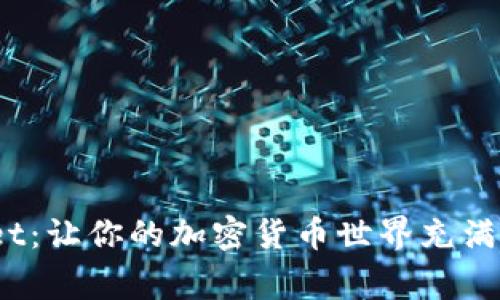 “Doge Wallet：让你的加密货币世界充满乐趣与价值！”