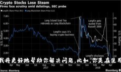 看来你提到的“tokenim”可能是在指代