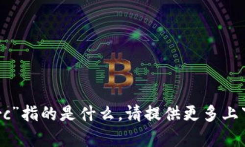 抱歉，我不太明白你提到的“tokenimlrc”指的是什么。请提供更多上下文或具体内容，以便我更好地帮助你。