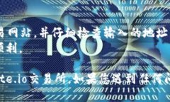 要将Tokenim的EOS转移到Gate.io交易所，您
